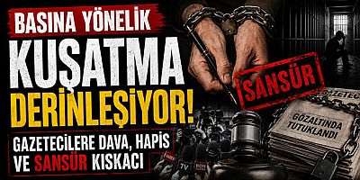 Basına Yönelik Kuşatma Derinleşiyor: Gazetecilere Dava, Hapis ve Sansür Kıskacı