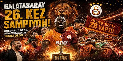 Galatasaray 26. Kez Şampiyon: Kusursuz Değil Ama En Dayanıklı Takım Oldu