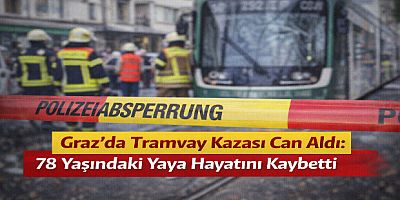 Graz’da Tramvay Kazası Can Aldı: 78 Yaşındaki Yaya Hayatını Kaybetti