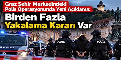 Graz Şehir Merkezindeki Polis Operasyonunda Yeni Açıklama: Birden Fazla Yakalama Kararı Var