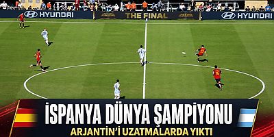 İspanya Dünya Şampiyonu: Arjantin'i Uzatmalarda Yıktı
