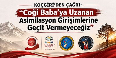Koçgiri’den Çağrı: “Coği Baba’ya Uzanan Asimilasyon Girişimlerine Geçit Vermeyeceğiz”