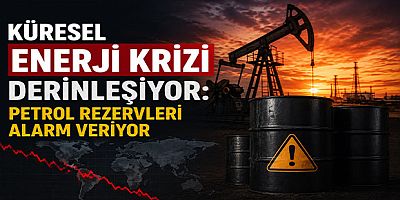 Küresel Enerji Krizi Derinleşiyor: Petrol Rezervleri Alarm Veriyor
