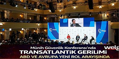 Münih Güvenlik Konferansı’nda Transatlantik Gerilimi: ABD ve Avrupa Yeni Rol Arayışında