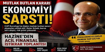 Mutlak Butlan Kararı Ekonomiyi Sarstı: Hazine’den Acil Finansal İstikrar Toplantısı