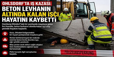 Ohlsdorf’ta İş Kazası: Beton Levhanın Altında Kalan İşçi Hayatını Kaybetti