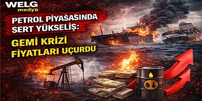 Petrol Piyasasında Sert Yükseliş: Gemi Krizi Fiyatları Uçurdu