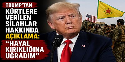 Trump’tan Kürtlere Verilen Silahlar Hakkında Açıklama: “Hayal Kırıklığına Uğradım”