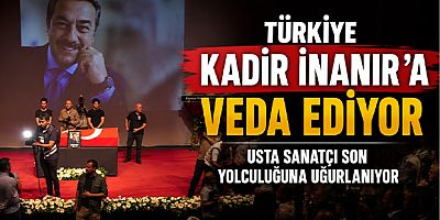 Türkiye Kadir İnanır'a Veda Ediyor: Usta Sanatçı Son Yolculuğuna Uğurlanıyor