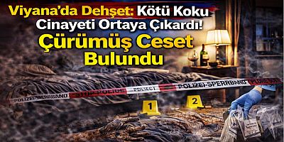 Viyana’da Dehşet: Kötü Koku Cinayeti Ortaya Çıkardı! Çürümüş Ceset Bulundu