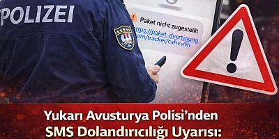 Yukarı Avusturya Polisi’nden SMS Dolandırıcılığı Uyarısı: “Linklere Tıklamayın”