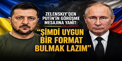 Zelenskiy’den Putin’in Görüşme Mesajına Yanıt: “Şimdi Uygun Bir Format Bulmak Lazım”