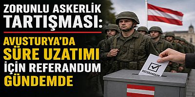 Zorunlu Askerlik Tartışması: Avusturya’da Süre Uzatımı İçin Referandum Gündemde