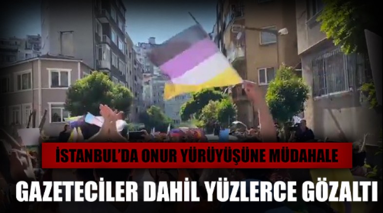 Taksim'de 'Onur Yürüyüşü' sırasında gazetecilerinde olduğu yüzlerce gözaltı 