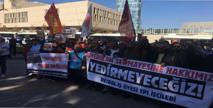 TPI İşçileri ABD Büyükelçiliği Önünde Seslendi: “Hakkımızı Alacağız!”