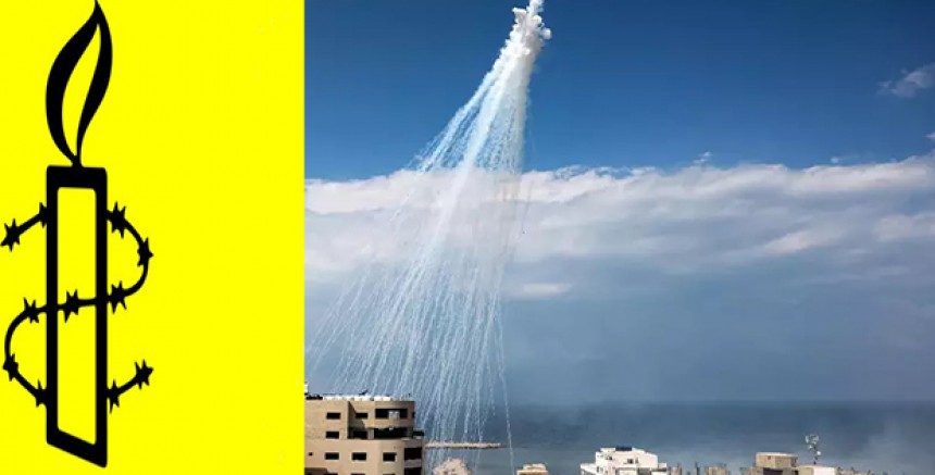  Uluslararası Af Örgütü, İsrail'in Gazze'de Beyaz Fosfor Kullandığını Belgeledi