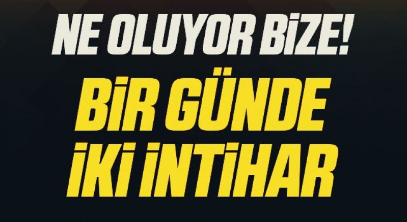 Urfa’da bir günde iki intihar daha!
