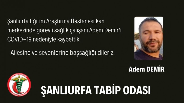 Urfa’da bir sağlık çalışanı corona virüse yenik düştü