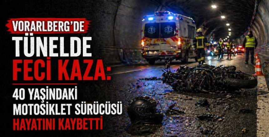 Vorarlberg’de Tünelde Feci Kaza: 40 Yaşındaki Motosiklet Sürücüsü Hayatını Kaybetti